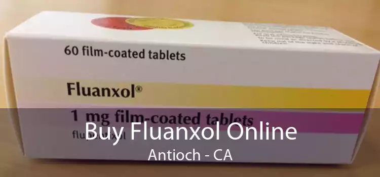 Buy Fluanxol Online Antioch - CA