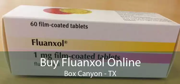 Buy Fluanxol Online Box Canyon - TX