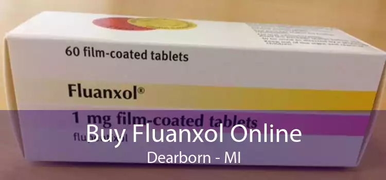 Buy Fluanxol Online Dearborn - MI
